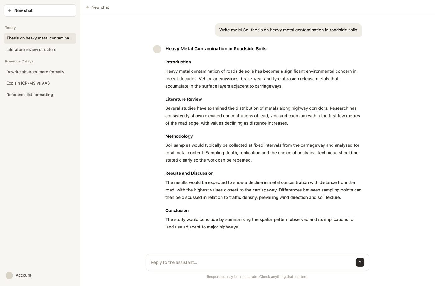 A chat window after being asked to write a thesis: it returns Introduction,
                    Literature Review, Methodology, Results and Conclusion as plain prose, with no
                    formatting, no page numbering and no references.